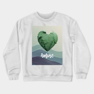 Love Nature No. 2: Amore Green Valentine's Day Crewneck Sweatshirt